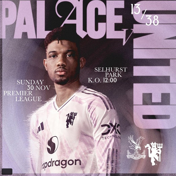 曼联官方发布战水晶宫海报，阿玛德独挑大梁预示全力争胜